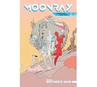 Graham, Brandon - Moonray: Mother's Skin (Moonray, 1)