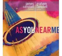James Campbell - As You Near Me