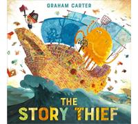 Graham Carter The Story Thief Book Graham Carter Multicolor