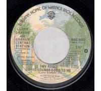 Graham Central Station - My Radio Sure Sounds Good To Me [Vinyl Single 7'']