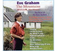 Graham, Eve - The Mountains Welcome Me Home