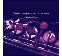 Graham Freedom Town - The Ultimate Smooth Jazz Experience