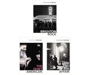 Graham Greene: Essential Novels - Brighton Rock, The Quiet American & The End of the Affair - Exploring Morality, Love and the Impact of War on Human Relations (3-Book Set)