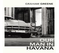 Graham Greene Our Man In Havana Paperback Book Graham Greene Multicolor