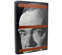 Graham Greene: The Enemy Within