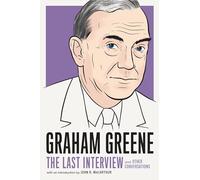 Graham Greene: The Last Interview