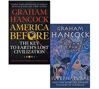 Graham Hancock 2 Books Collection Set (America Before, Supernatural)