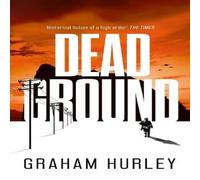Graham Hurley Dead Ground Hardcover Book Graham Hurley Multicolor
