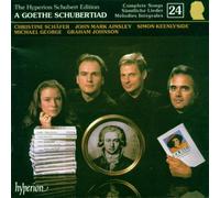 Graham Johnson - Schubert: The Hyperion Schubert Edition, Vol. 24 - A Goethe Schubertiad