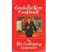 Graham Kerr Cookbook