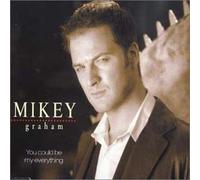 Graham Mickey - You Could Be My Everything