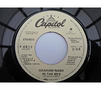 Graham Nash - Nash, Graham In The 80s 7" Capitol P4812 EX 1979 US pressing, demo