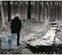 Graham Nash - This Path Tonight