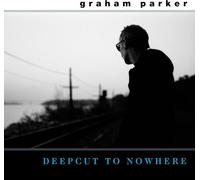 Graham Parker : Deepcut to Nowhere VINYL Bonus Tracks 12" Album with 7" Single