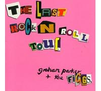 Graham Parker & Figgs - Last Rock N Roll Tour