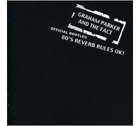 Graham Parker & the Fact 80's Reverb Rules Ok (CD)