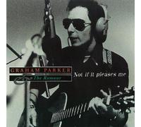 Graham Parker & The Rumour - Not If It Pleases Me: Live on the BBC