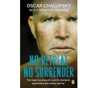 Graham Spence Oscar Chalupsky No Retreat, No Surrender (Paperback) (US IMPORT)