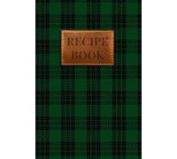 Graham Tartan Recipe Book: A Personalised Graham Heritage Cookbook for Cherished Family Recipes