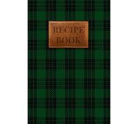 Graham Tartan Recipe Book: A Personalised Graham Heritage Cookbook for Cherished Family Recipes