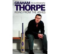 Graham Thorpe: Rising from the Ashes
