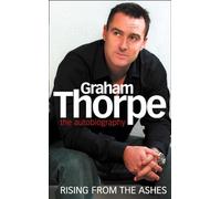 GRAHAM THORPE: The autobiography of the late England cricket legend