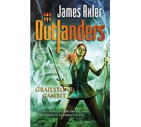 Grailstone Gambit (Outlanders)