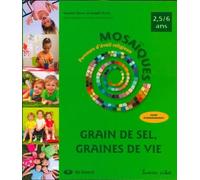 Grain de sel, graines de vie: 5-6 ans