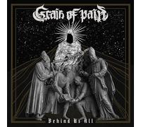 Grain Of Pain - Behind Us All [VINYL]