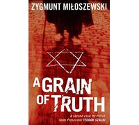 Grain of Truth, A (Polish State Prosecutor Szacki, 2)