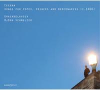 BjOrn Schmelzer; Graindelavoix - Cesena - Songs for Popes, Princes & Mercenaries