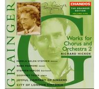 Grainger Edition, Vol.5 - Works for Chorus and Orchestra 2