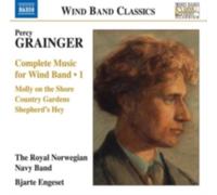 GRAINGER/ENGESET: COMPLETE MUSIC FOR WIND BAND 1 - CD