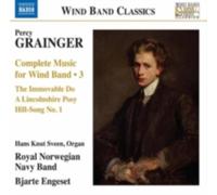 GRAINGER/SVEEN: COMPLETE MUSIC FOR WIND BAND 3 - CD