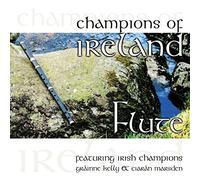 Grainne Kelly and Ciaran Marsden - Champions Of Ireland - Flute