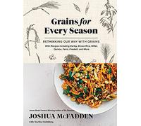 Grains for Every Season: Rethinking Our Way with Grains