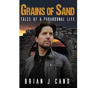Grains of Sand: Tales of a Paranormal Life