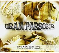 Gram Parsons - Live New York, 1973 (feat. Emmylou Harris)