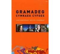 Gramadeg Cymraeg Cyfoes/Contemporary Welsh Grammar