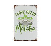 graman Couples Tea Gift Funny Matcha Foodie Gift for Foodie I Love You So Matcha Food Lover Novelty Retro Metal Tin Sign Plaque Bar Pub Club Cafe Home Decor Plate Wall Art Farmhouse Sign Decor 8x12