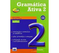 Gramatica Ativa (Segundo Acordo Ortografico): Book 2 (Levels B1, B2 and C1) New Edition by Coimbra, Isabel, Coimbra, Olga Mata published by Edicoes Tecnicas Lidel (2012)
