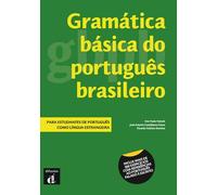 Gramatica basica do Portugues Brasileiro: Livro A1-B1 (Gramática básica do portugués brasileiro: Gramatica)