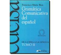 Gramatica comunicativa del espanol: Tomo 2