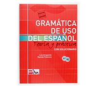 Gramatica de uso del Espanol - Teoria y practica by Aragones, Palencia New.