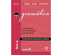 Anaya ELE EN collection: Gramatica - nivel medio B1 con soluciones (2022 ed.)