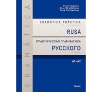 Gramática práctica de la lengua rusa: A1-A2 (fuera de colección)