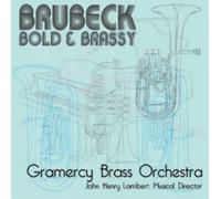 Gramercy Brass Orchestra Brubeck - Bold & Brassy (CD) Album (US IMPORT)
