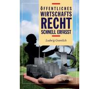 Gramlich, Ludwig ?Ýffentliches Wirtschaftsrecht - Schnell Erfasst Book NEW