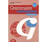 Grammaire contrastive pour anglophones: A1/A2 + CD: French Grammar for English speakers A1/A2 Livre + CD