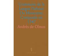 Grammaire de la Langue Nahuatl Ou Mexicaine, Composée en 1547